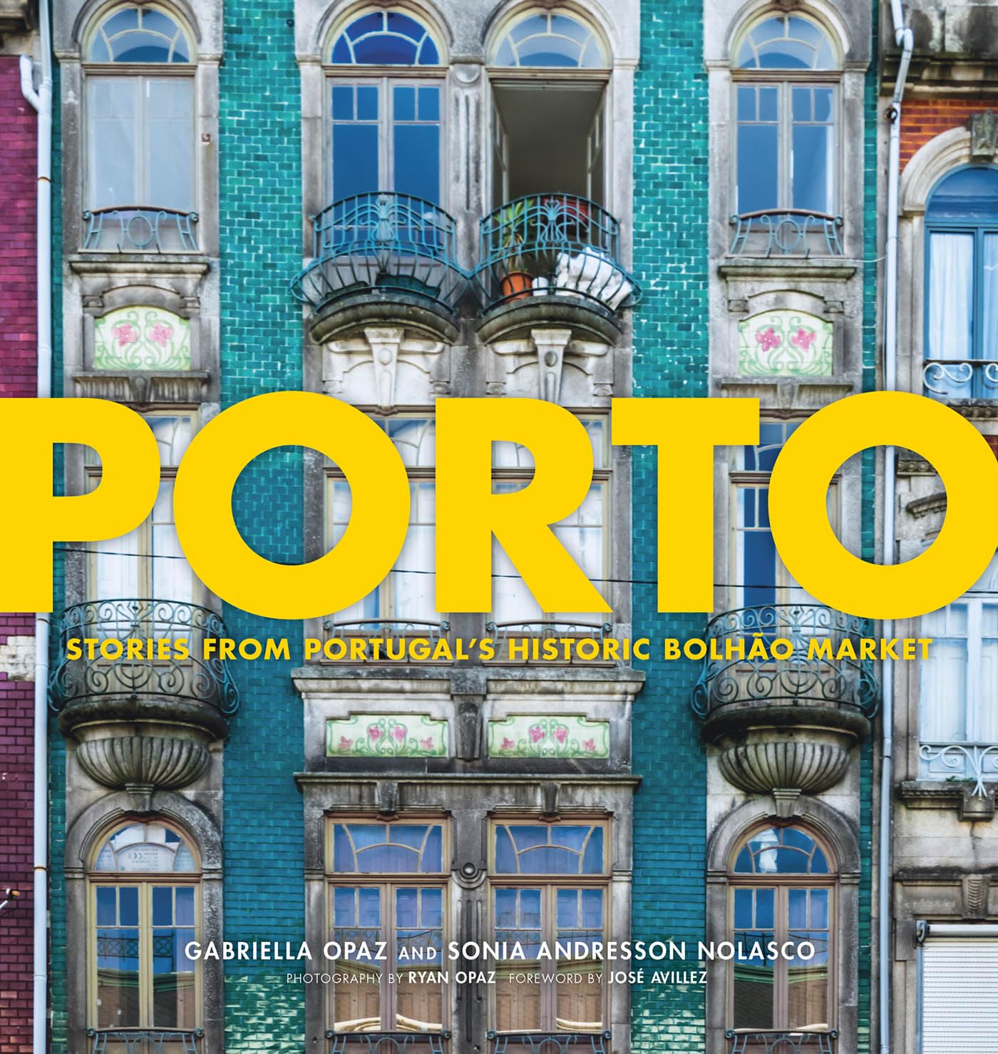 Porto - Gabriella Opaz & Sonia Andresson Nolasco - Book
