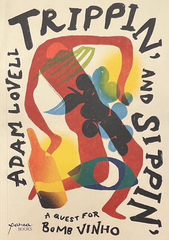 Trippin' and Sippin' - Adam Lovell - Book